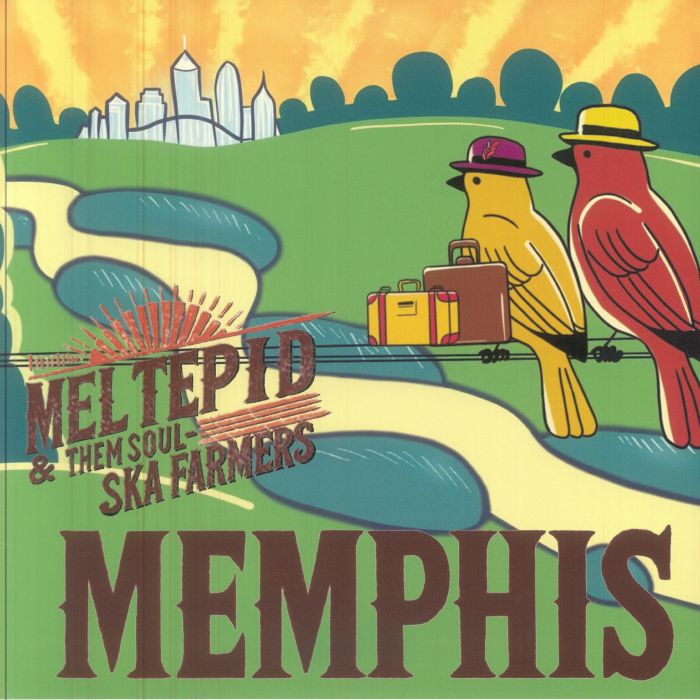 Mel Tepid & The Soul Ska Farmers – Memphis Mel Tepid & The Soul Ska Farmers vinyl cover