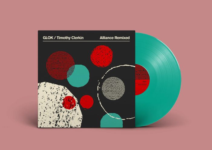Glok | Timothy Clerkin – Alliance: Remixed vinyl cover
