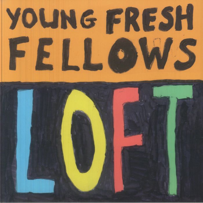 Young Fresh Fellows – Loft vinyl cover
