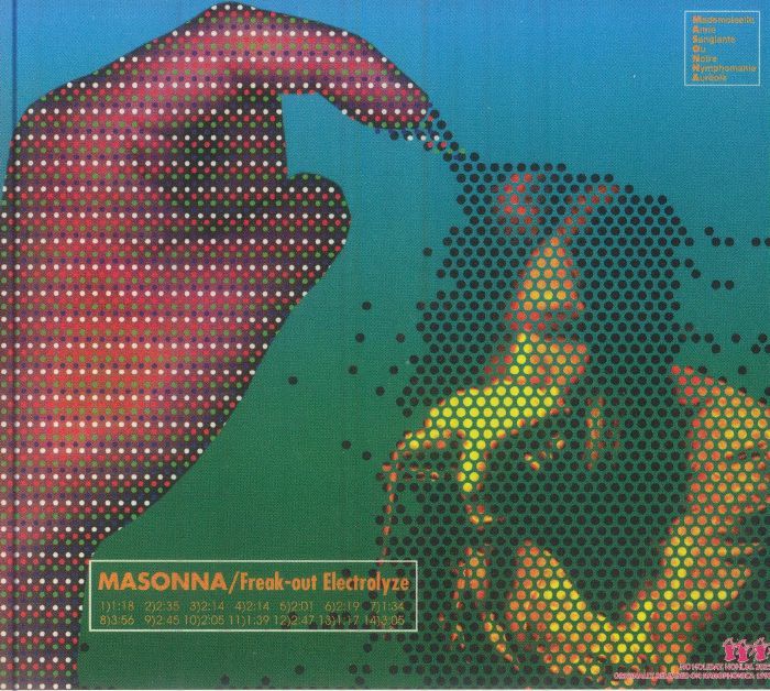 MASONNA - Freak Out Electolyze (reissue) CD at Juno Records.