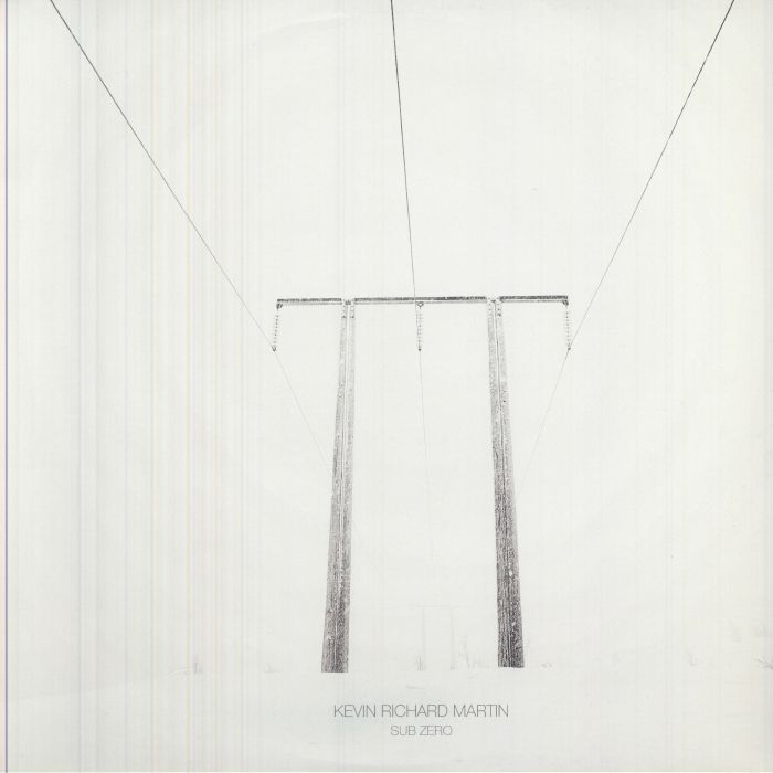 Kevin Richard Martin – Sub Zero vinyl cover