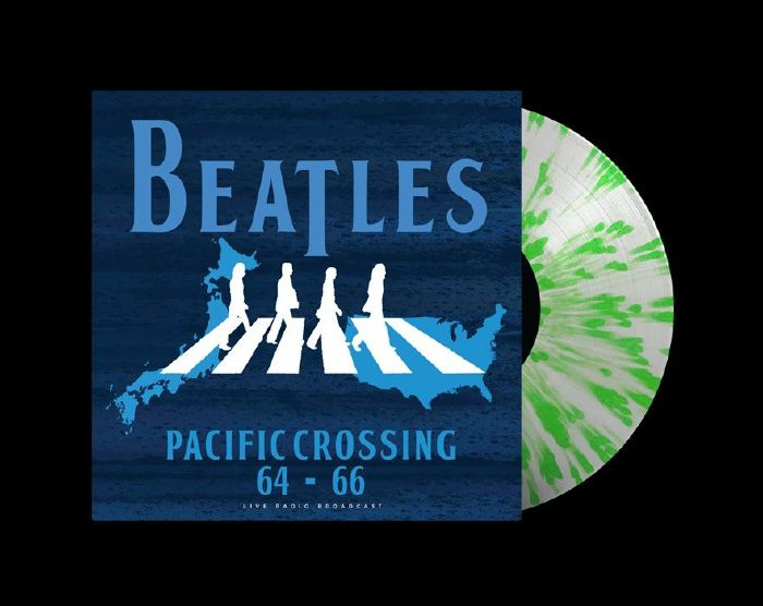 The BEATLES - Pacific Crossing: Live Radio Broadcast Vinyl at Juno