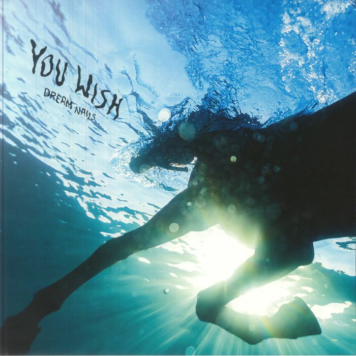 Dream Nails – You Wish vinyl cover