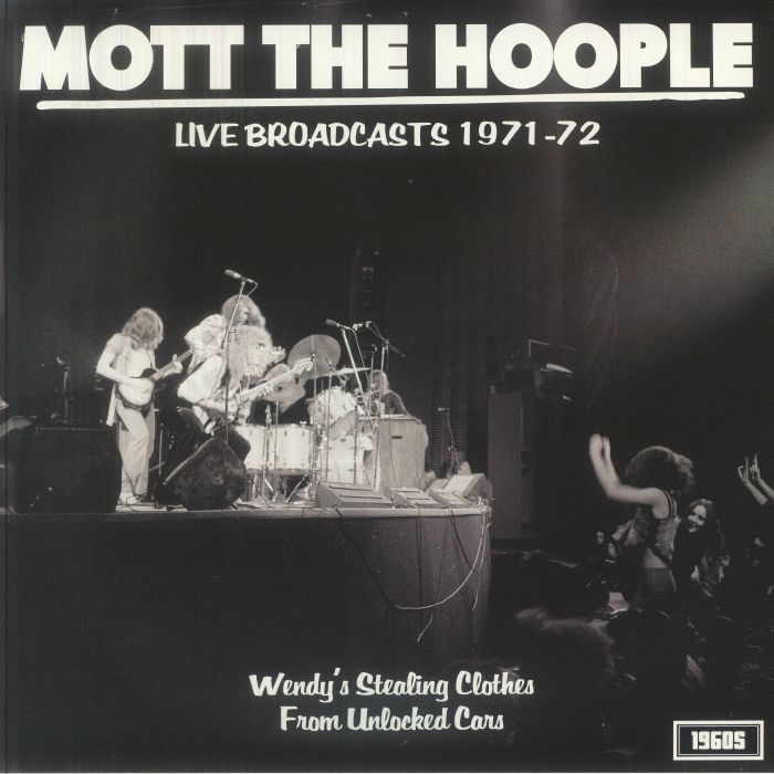 Mott The Hoople – Live Broadcasts 1971-72 vinyl cover