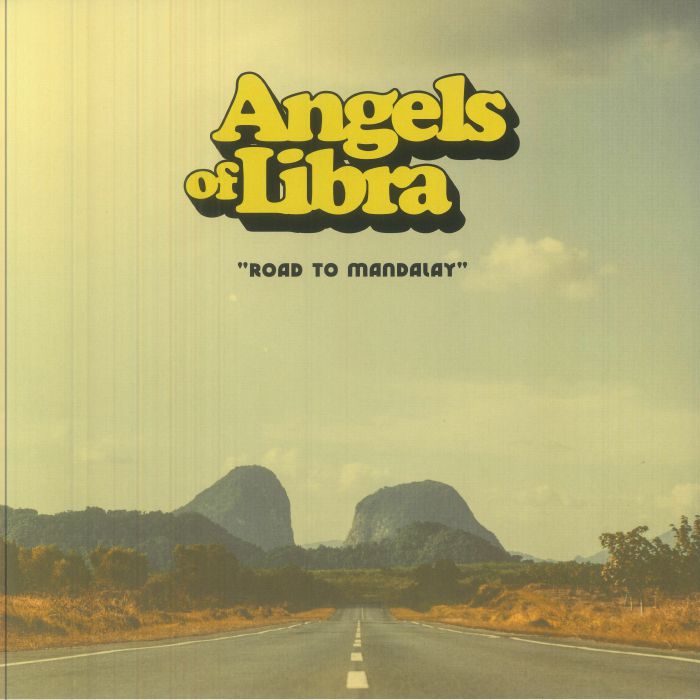 Angels Of Libra – Road To Mandalay vinyl cover