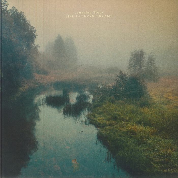 Laughing Stock – Life In Seven Dreams vinyl cover