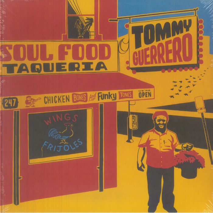 Tommy Guerrero – Soul Food Taqueria vinyl cover