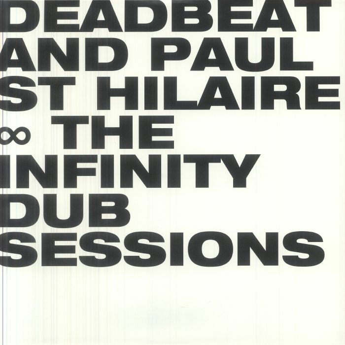 Deadbeat | Paul St Hilaire – The Infinity Dub Sessions (2026 reissue) vinyl cover