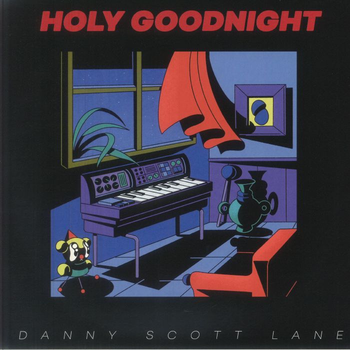 Danny Scott Lane – Holy Goodnight vinyl cover