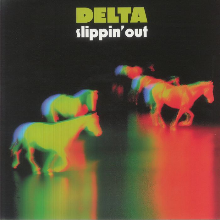 Delta – Slippin' Out vinyl cover