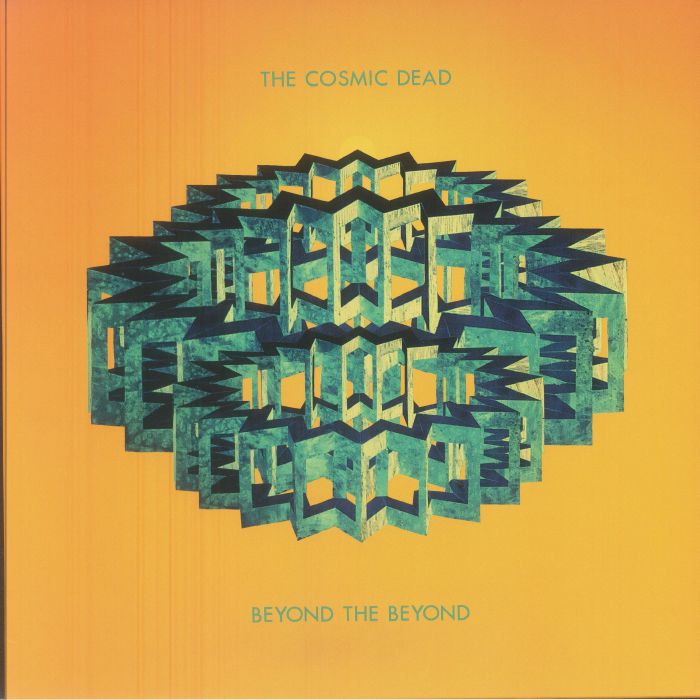 The Cosmic Dead – Beyond The Beyond vinyl cover