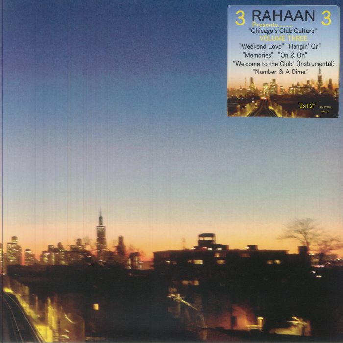 Rahaan – Rahaan Presents Chicago's Club Culture Volume 3 vinyl cover