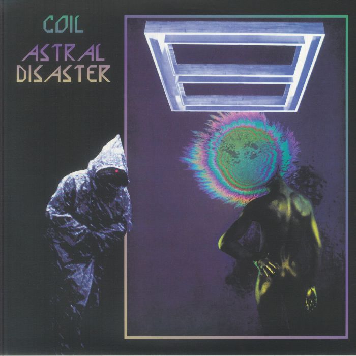 Coil – Astral Disaster (Prescription Edition) vinyl cover