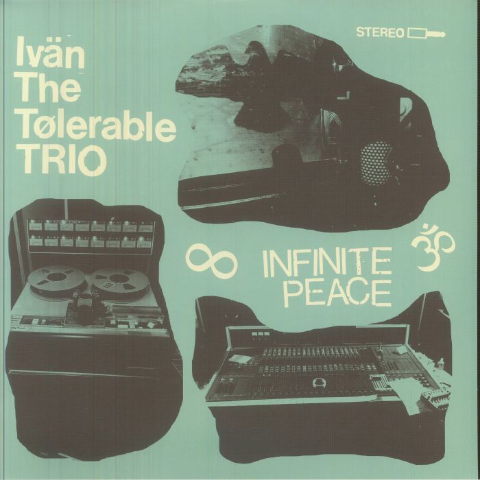 Ivan The Tolerable Trio – Infinite Peace vinyl cover