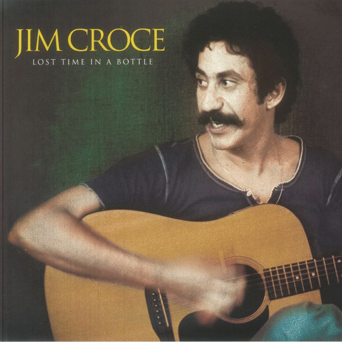 Jim Croce – Lost Time In A Bottle vinyl cover