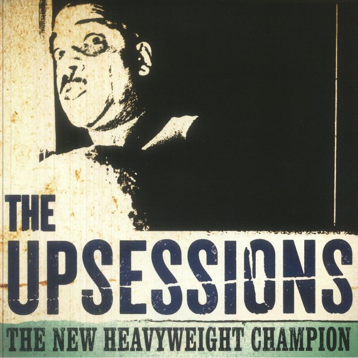 The Upsessions – The New Heavyweight Champion (20th Anniversary Edition) vinyl cover