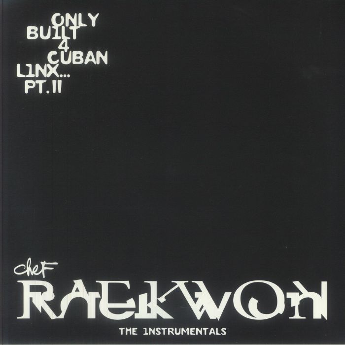 Raekwon – Only Built 4 Cuban Linx Pt II: The Instrumentals (Shaolin Noir Edition) vinyl cover