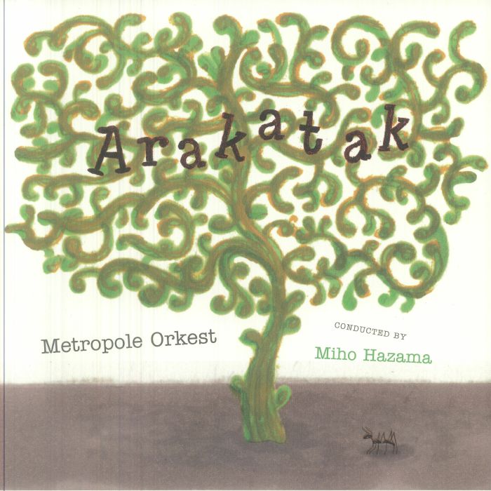 Metropole Orkest – Arakatak vinyl cover
