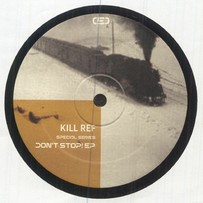 Kill Ref – Don't Stop! EP vinyl cover