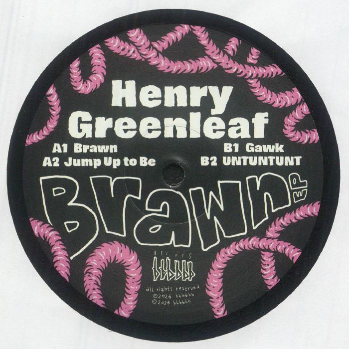 Henry Greenleaf – Brawn EP vinyl cover