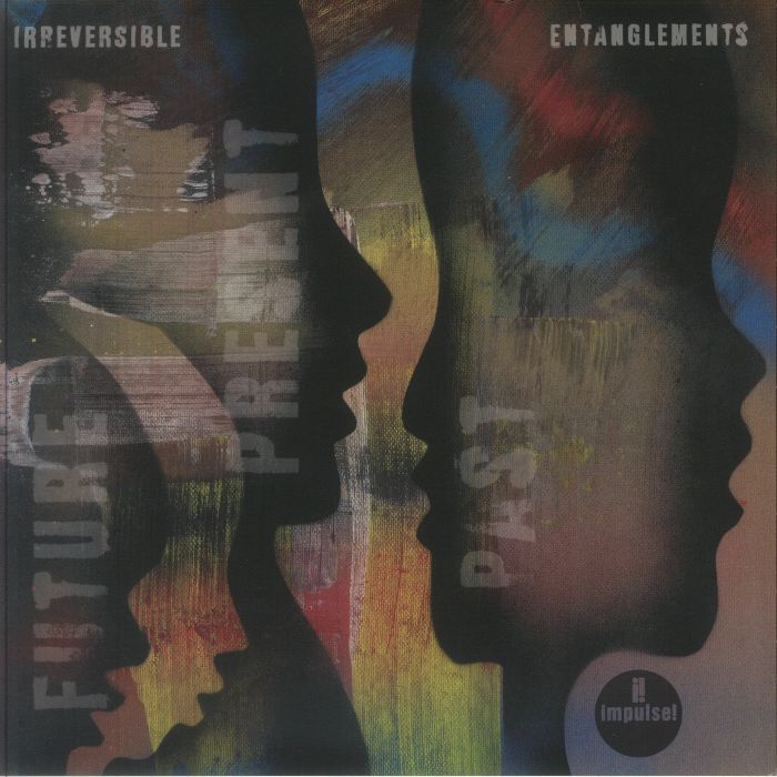 Irreversible Entanglements – Future Present Past vinyl cover
