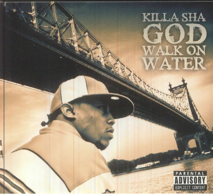 KILLA SHA - God Walk On Water (reissue) CD at Juno Records.