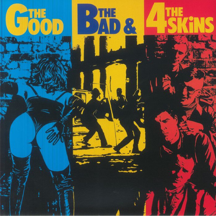 The 4 Skins – The Good The Bad & The 4 Skins vinyl cover