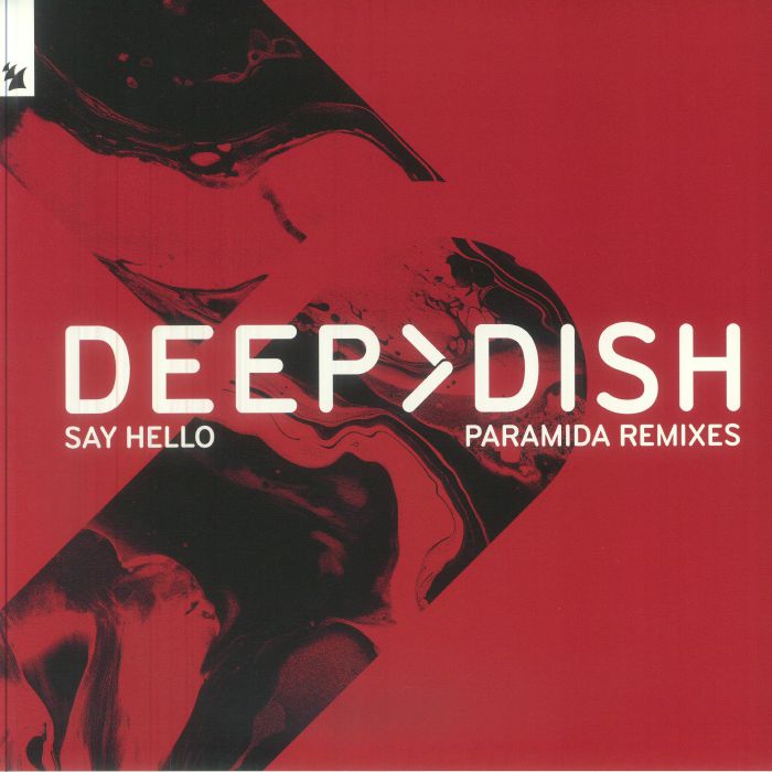Deep Dish – Say Hello: Paramida Remixes vinyl cover