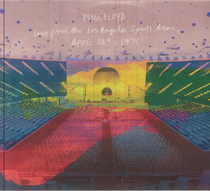 Pink Floyd – Live from the Los Angeles Sports Arena, April 26th, 1975 CD, Record Store Day release