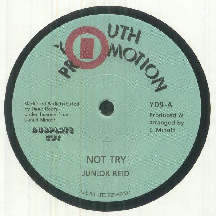 Junior Reid – Not Try vinyl cover