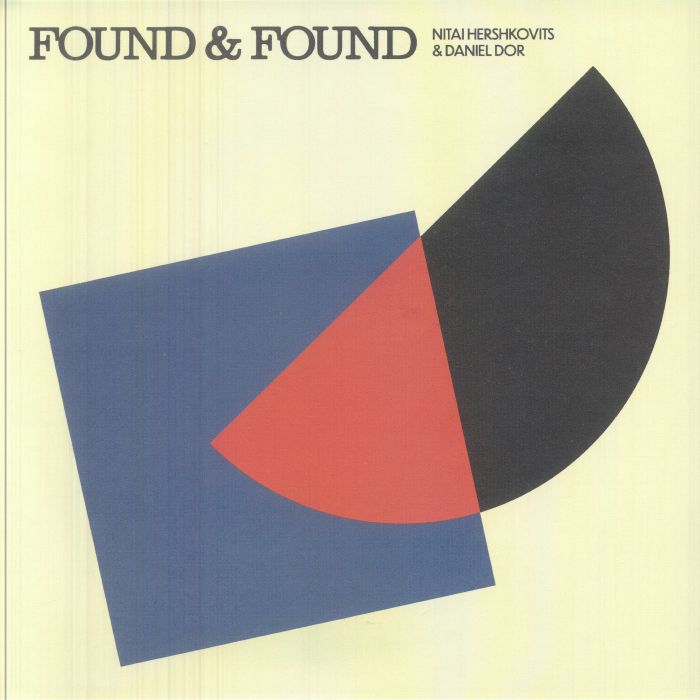 Nitai Hershkovits | Daniel Dor – Found & Found vinyl cover