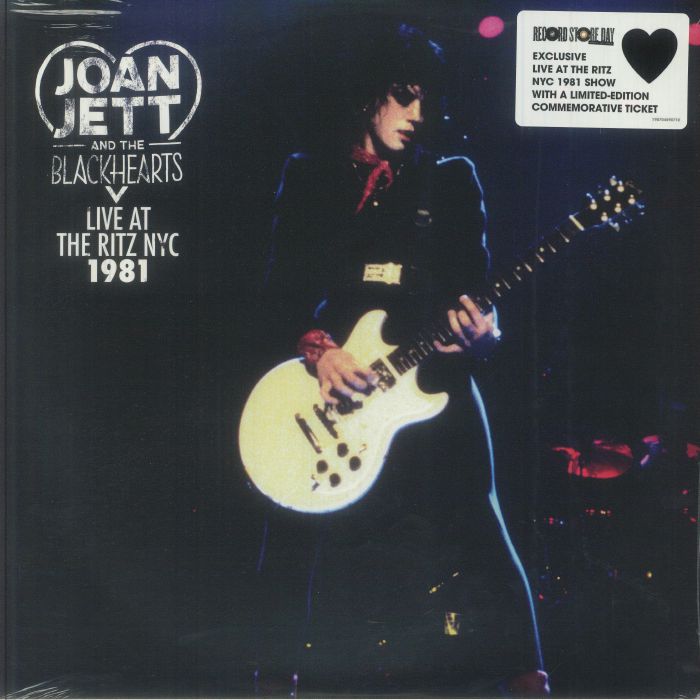Joan JETT & THE BLACKHEARTS - Live At The Ritz NYC 1981 (Record