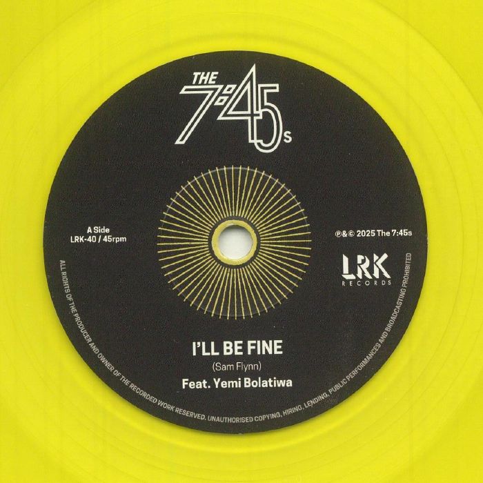 The 7 45s – I'll Be Fine vinyl cover