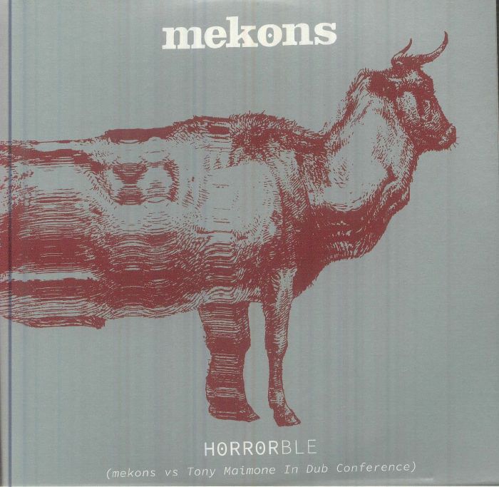 MEKONS - Horrorble: Mekons vs Tony Maimone In Dub Conference