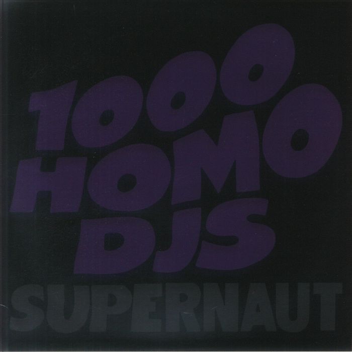 1000 Homo Djs – Supernaut vinyl cover