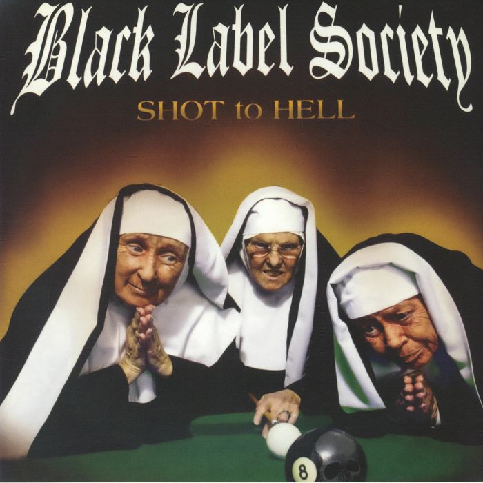 Black Label Society – Shot To Hell vinyl cover