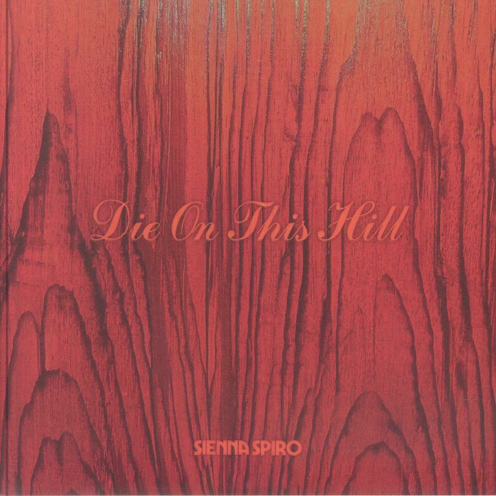 Sienna Sprio – Die On This Hill vinyl cover