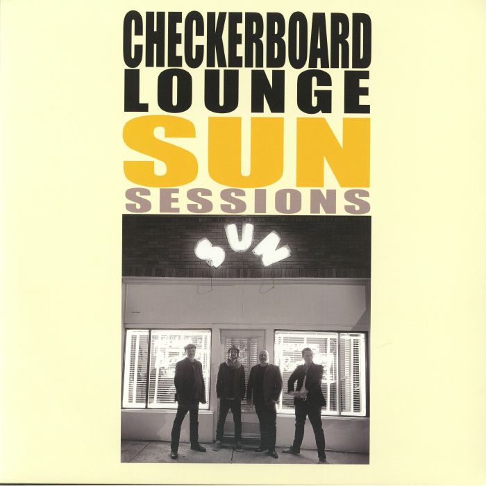 Checkerboard Lounge – Sun Sessions vinyl cover
