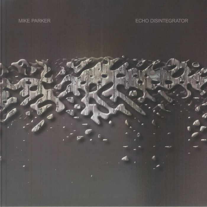 Mike Parker – Echo Disintegrator vinyl cover