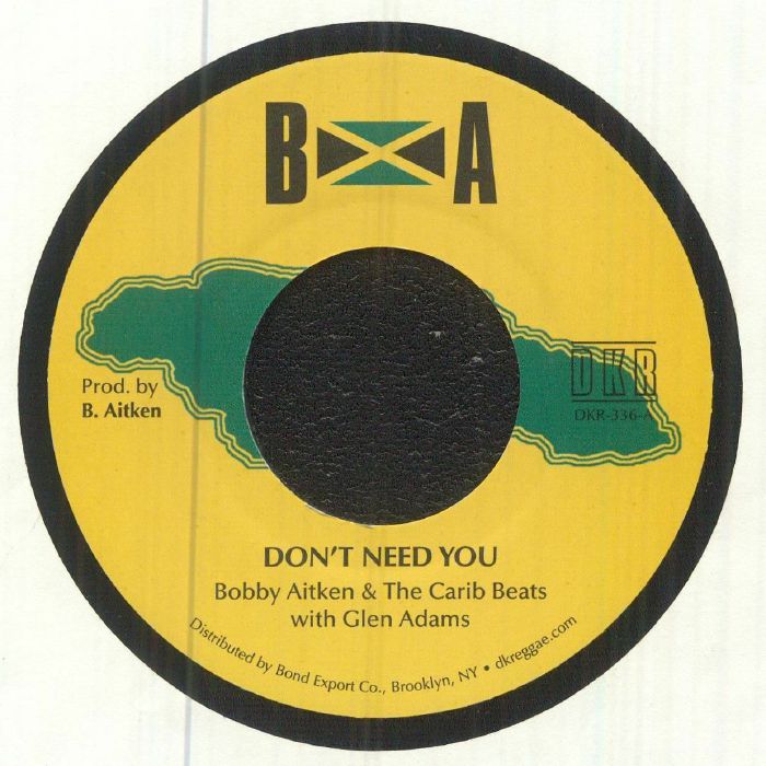 Glen Adams | Bobby Aitken | The Carib Beats | Val Bennett – Don't Need You vinyl cover
