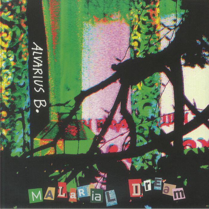 Alvarius B – Malarial Dream vinyl cover