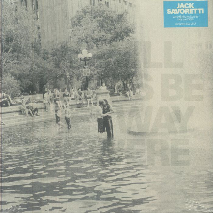 Jack Savoretti – We Will Always Be The Way We Were vinyl cover