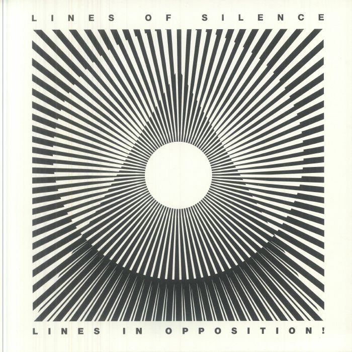 Lines Of Silence – Lines In Opposition! vinyl cover