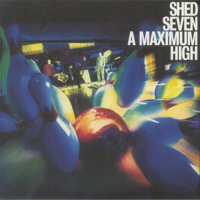 Shed Seven – A Maximum High vinyl cover
