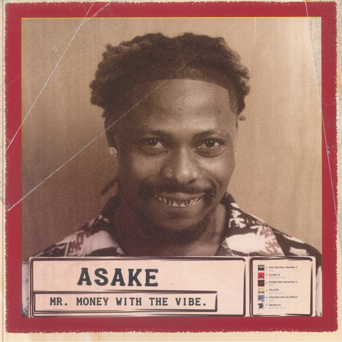 ASAKE - Mr Money With The Vibe