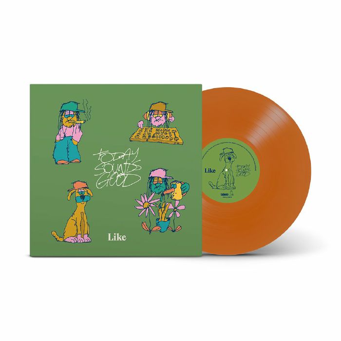 LIKE - Today Sounds Good Vinyl at Juno Records.