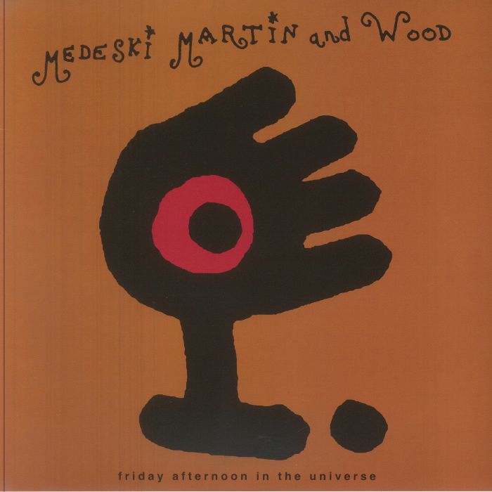 Medeski Martin & Wood – Friday Afternoon In The Universe vinyl cover