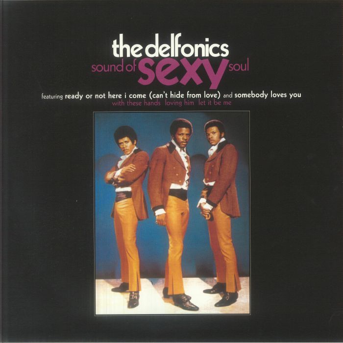 The Delfonics – Sound Of Sexy Soul vinyl cover