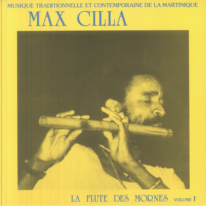 Max Cilla – La Flute Des Mornes Volume 1 vinyl cover