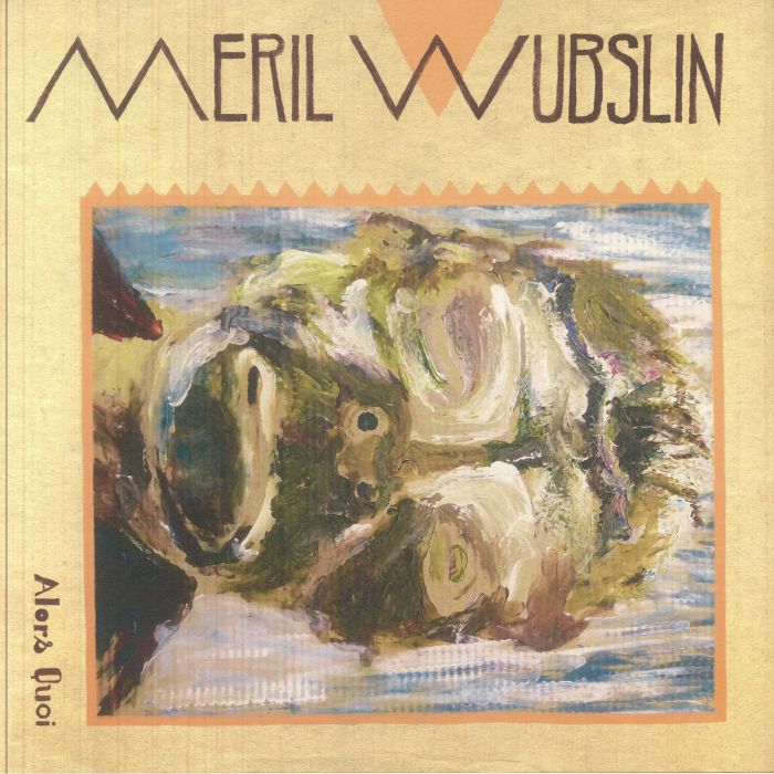 Meril Wubslin – Alors Quoi vinyl cover